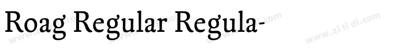 Roag Regular Regula字体转换